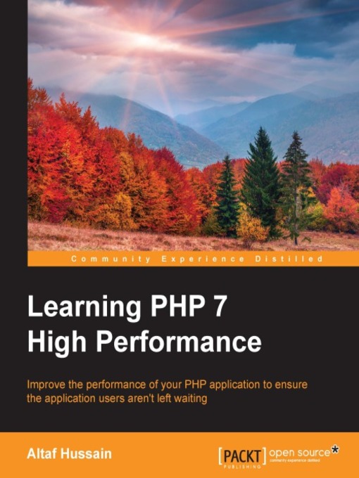 Title details for Learning PHP 7 High Performance by Altaf Hussain - Available